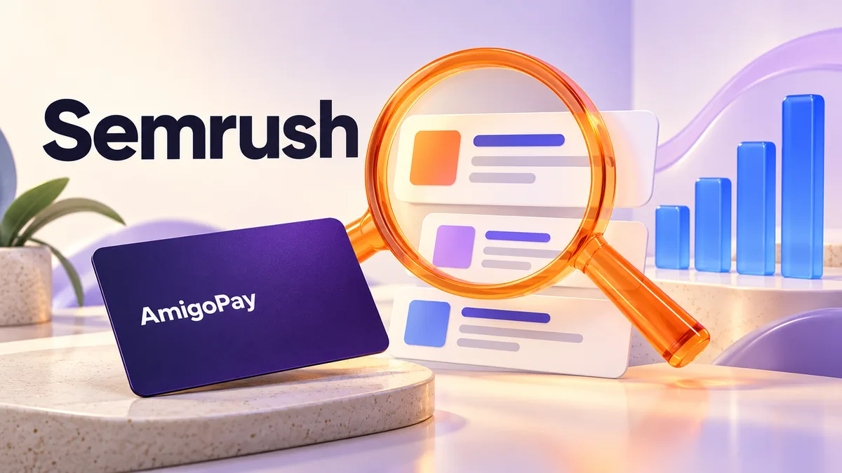 Оплата Semrush через AmigoPay: поисковая аналитика, лупа и карта